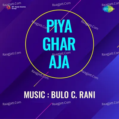 Piya Ghar Aja Poster