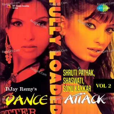 Dance Attack Fully Loaded,Vol. 2 - Shruti Pathak
