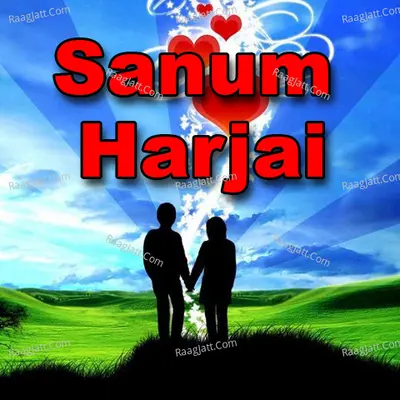 Sanum Harjai - Lalan Lahiri