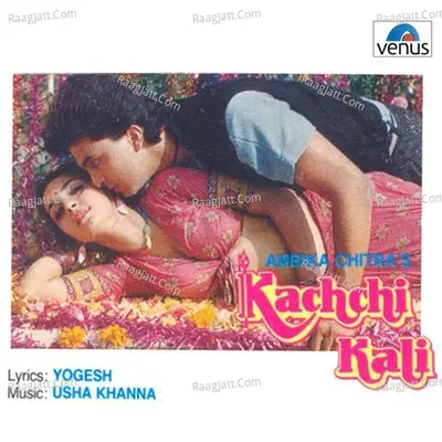 Kachchi Kali - Shabbir Kumar