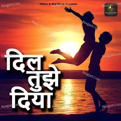 Dil Tujhe Diya Poster