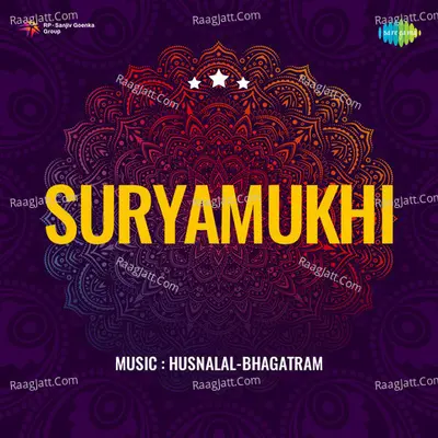 Suryamukhi - Husnlal-Bhagatram