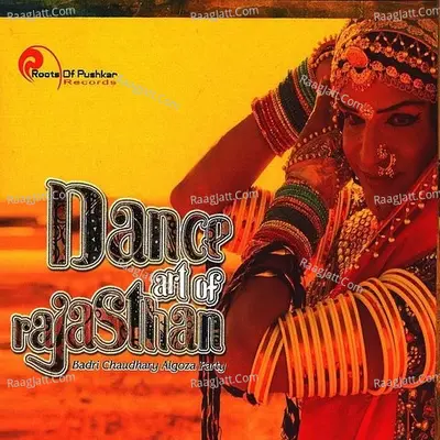 Dance Art Of Rajasthan - Badri Chaudhary Algoza Party