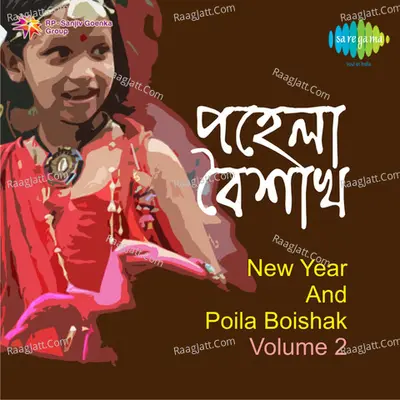 New Year And Poila Boishak Volume 2 - Anjan Dutt
