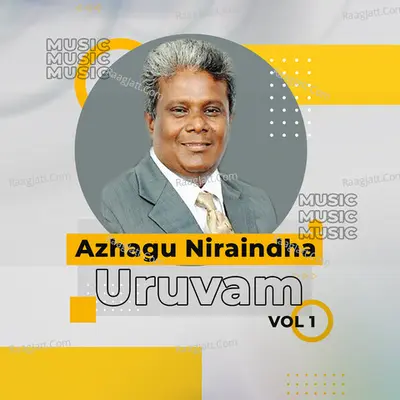 Azhagu Niraindha Uruvam, Vol. 1 - I.Paulraj