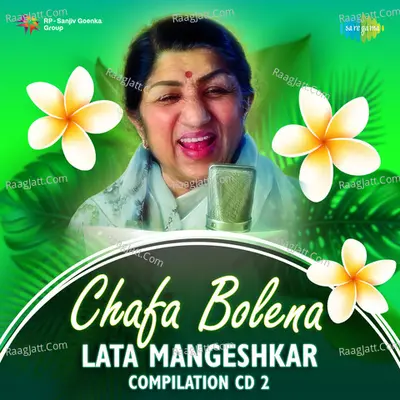 Chafa Bolena Lata Mangeshkar Compilation Cd 2 Poster