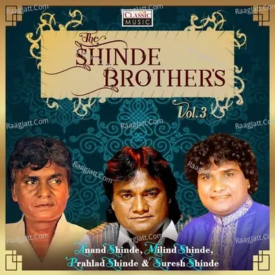 The Shinde Brothers Vol-3 Poster