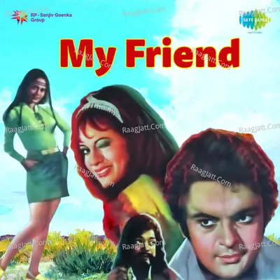 My Friend - Mohammed Rafi