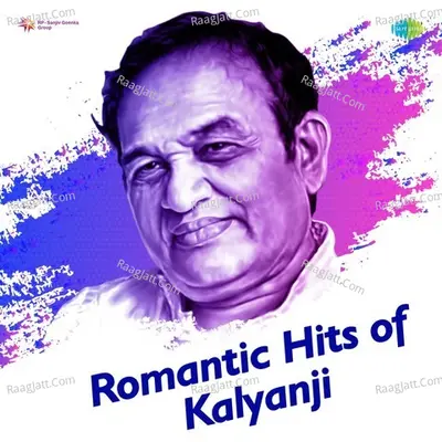 Romantic Hits of Kalyanji