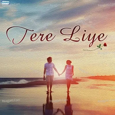 Tere Liye - Suchanndra