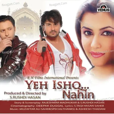 Yeh Ishq Nahin - Asheesh Thadani