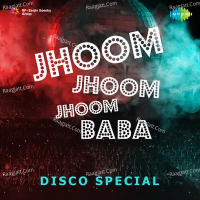 Jhoom Jhoom Jhoom Baba - Disco Special - Various Artists