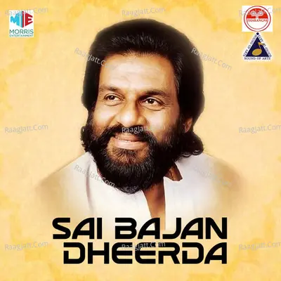 Sai Bajan Dheerda - K J Yesudas