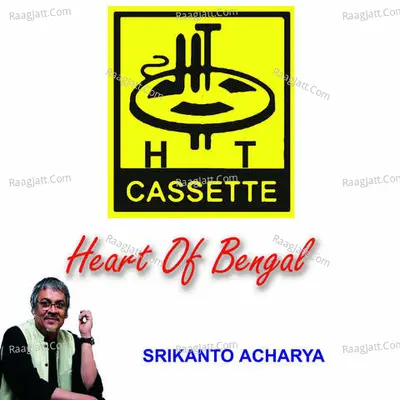 Heart Of Bengal Srikanto Acharya - 