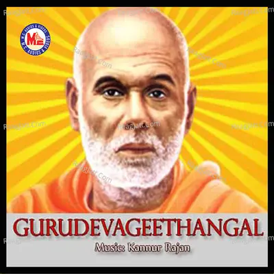 Gurudevageethangal - Kannur Salim