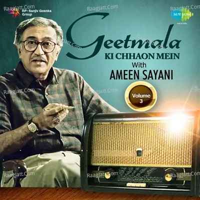 Geetmala Ki Chhaon Mein with Ameen Sayani Vol. 3 - Various Artists