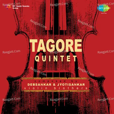 Tagore Quintet Tune Rabindranath Tagore - Debsankar Roy