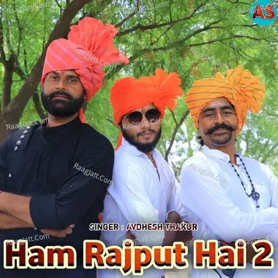 Ham Rajput hai 2 Cover
