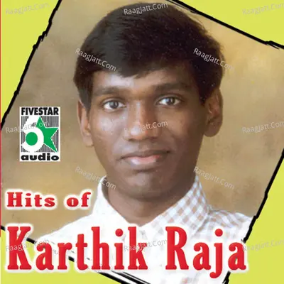 Hits of Karthik Raja Poster
