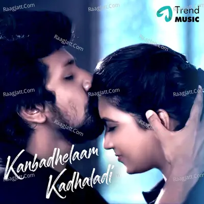 Kanbadhelaam Kadhaladi Cover