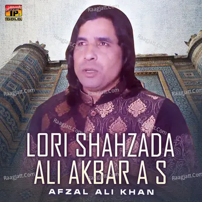 Lori Shahzada Ali Akbar A S - Single