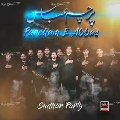 Parcham E Abbas - Sadhar Party