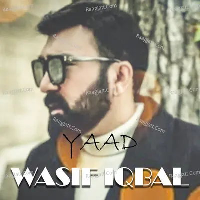 Yaad - Wasif Iqbal