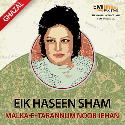 Eik Haseen Sham Malka-E-Tarannum Noor Jehan Poster