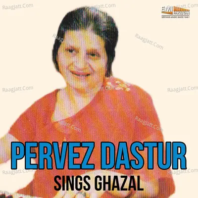 Pervez Dastur Sings Ghazal - 