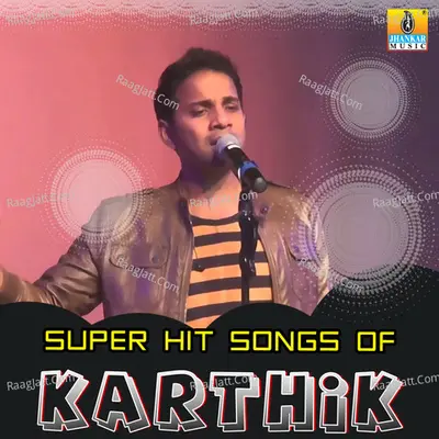 Super Hit Songs of Karthik Poster