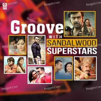 Groove With Sandalwood Superstars Poster