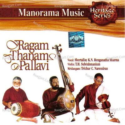 Ragam Thanam Pallavi - Cherthala K.N.Ranganatha Sharma