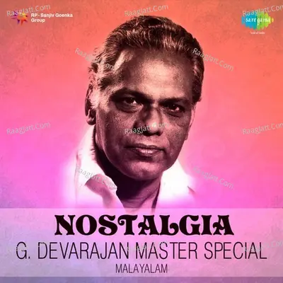 Nostalgia - G. Devarajan Master Special - G. Devarajan