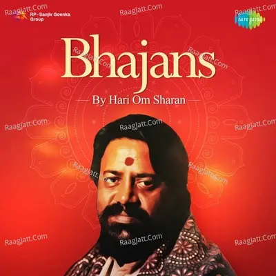 Bhajans By Hari Om Sharan Poster
