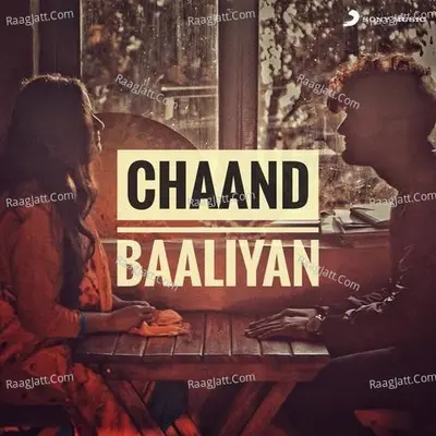Chaand Baaliyan Cover