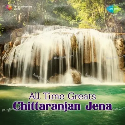 Oriya Modern Songs Chitta Jena - Chittaranjan Jena