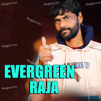 Evergreen Raja Cover