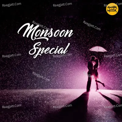 Monsoon Special - 