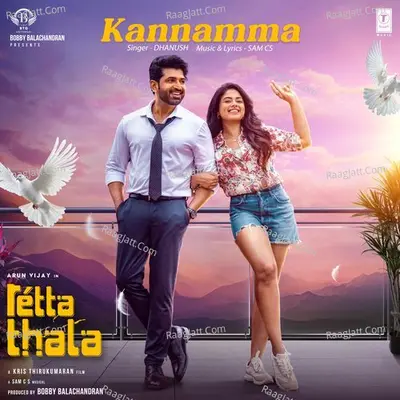 Kannamma (From "Retta Thala") Cover