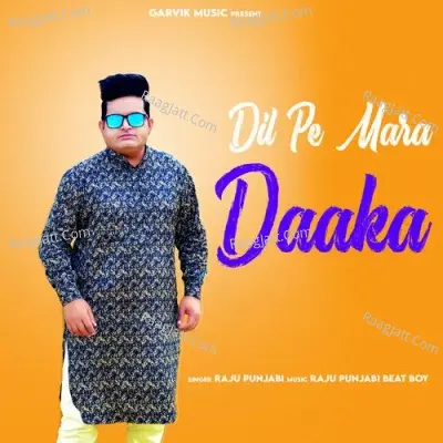 Dil Pe Mara Daaka