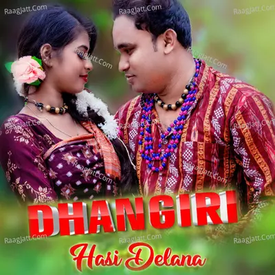 Dhangiri Hasi Delana Cover