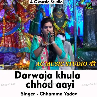 Darwaja khula chhod aayi Cover