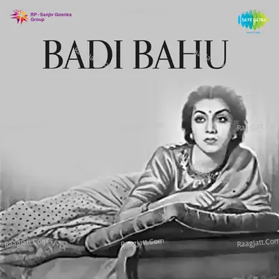 Badi Bahu - Lata Mangeshkar