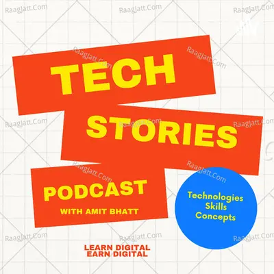 Tech Stories - season - 1 - Amit Bhatt