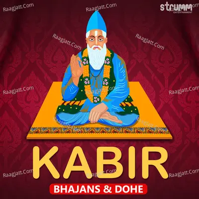 Kabir Bhajans & Dohe Poster