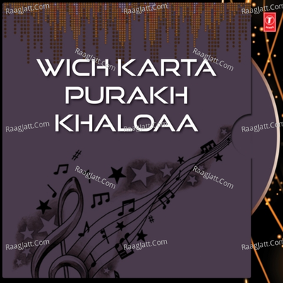 Wich Karta Purakh Khaloaa - Bhai Onkar Singh (Una Wale)