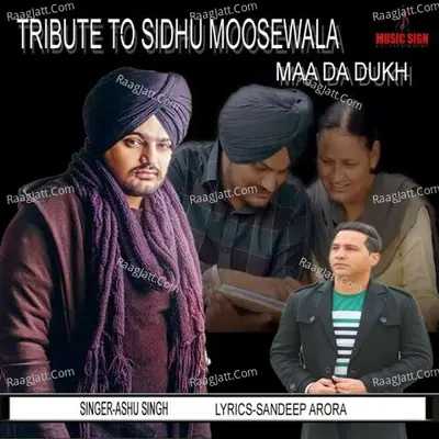 Tribute To Sidhu Moosewala- Maa Da Dukh Cover