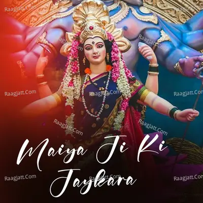 Maiya Ji Ki Jaykara