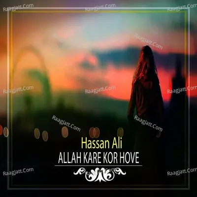 Allah Kare Kor Hove - Single Cover