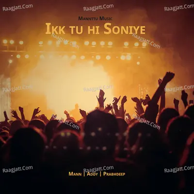 Ikk Tu Hi Soniye Cover